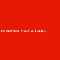 Rich Aluminum Computer