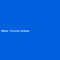 K&uuml;hne Viscose-Schuhe