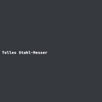 Tolles Stahl-Messer