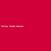 Tolles Stahl-Messer