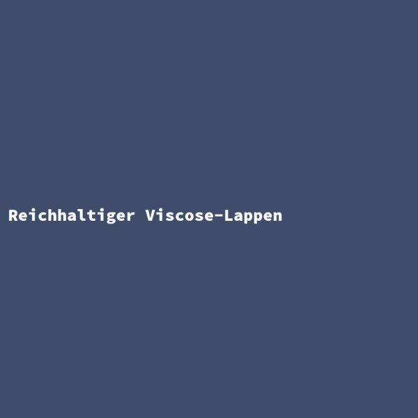 Reichhaltiger Viscose-Lappen