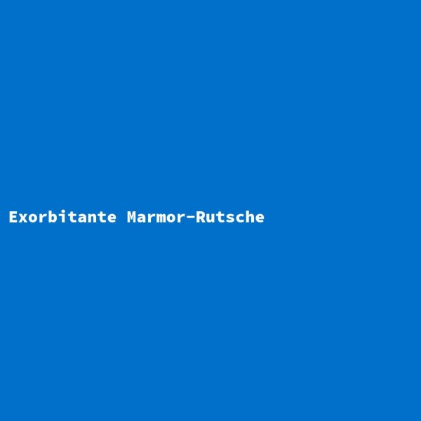 Exorbitante Marmor-Rutsche
