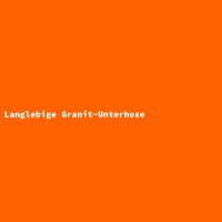 Langlebige Granit-Unterhose
